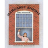 Margaret Knight: Girl Inventor