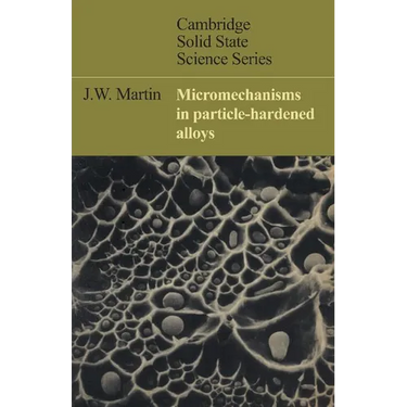 Micromechanisms in Particle-Hardened Alloys