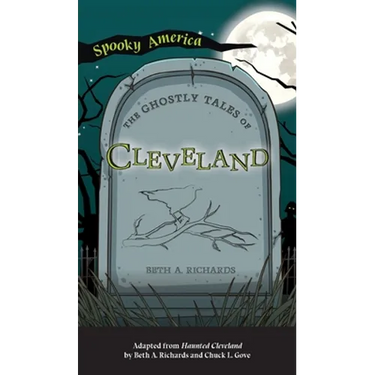 Ghostly Tales of Cleveland