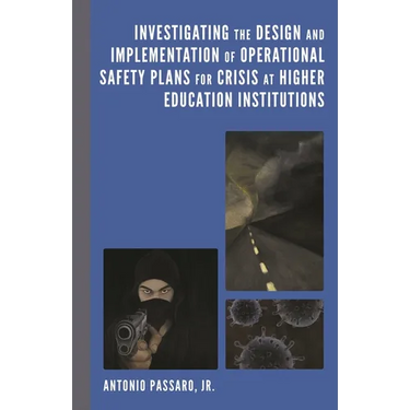 Investigating the Design and Implementation of Operational Safety Plans for Crisis at Higher Education Institutions