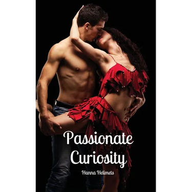 Passionate Curiosity
