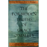 The Forbidden Truths of Grace O'Malley: Dark Lady of the Irish Seas