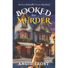 Booked for Murder: A Completely Unputdownable Page Turning and Addictive Cozy Mystery