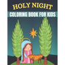 Holy Night Coloring Book For kids: Religious Christmases Coloring Book