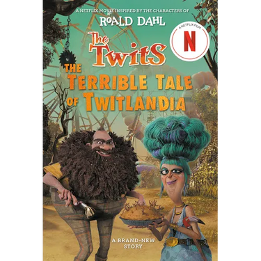 The Twits: The Terrible Tale of Twitlandia