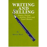Writing and Selling Poetry, Fiction, Articles, Plays and Local History