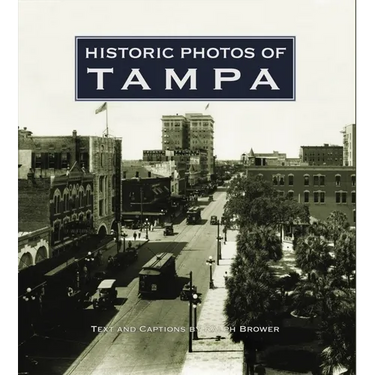 Historic Photos of Tampa