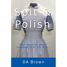 Spit and Polish