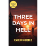 Three Days In Hell