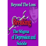 Beyond the Loss: Breaking the Stigma of Depression and Suicide