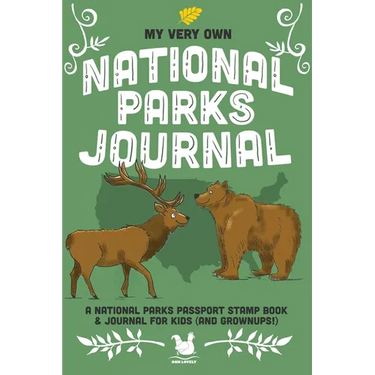 My Very Own National Parks Journal: Outdoor Adventure & Passport Stamp Log For Kids And Grownups