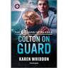 Colton on Guard