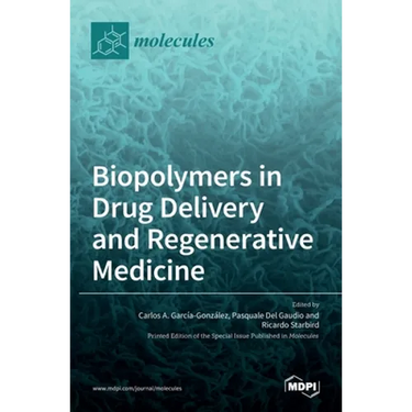 Biopolymers in Drug Delivery and Regenerative Medicine
