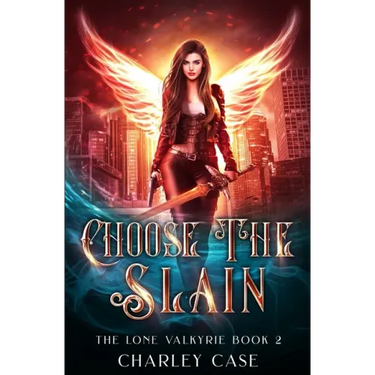 Choose The Slain