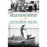 Gullah Geechee Heritage in the Golden Isles