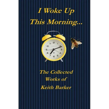 I Woke up this Morning...