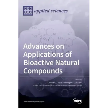 Advances on Applications of Bioactive Natural Compounds