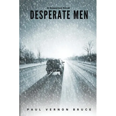 Desperate Men: A Suspense Novel