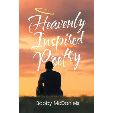 Heavenly Inspired Poetry