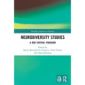 Neurodiversity Studies: A New Critical Paradigm