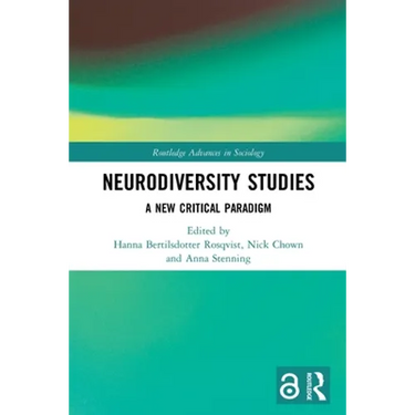 Neurodiversity Studies: A New Critical Paradigm