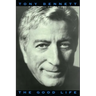The Good Life: The Autobiography of Tony Bennett
