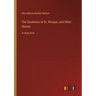 The Goodness of St. Rocque, and Other Stories: in large print