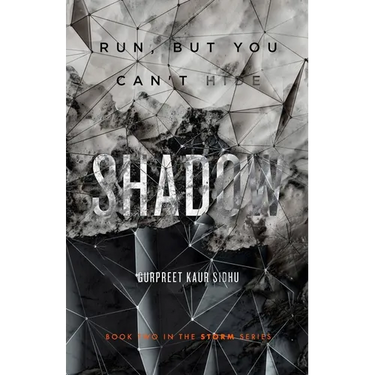 Shadow: Run, but you can't hide