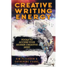 Creative Writing Energy: Tools to Access Your Higher-Creative Mind