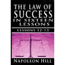 The Law of Success, Volume XII & XIII: Concentration & Co-operation by Napoleon Hill
