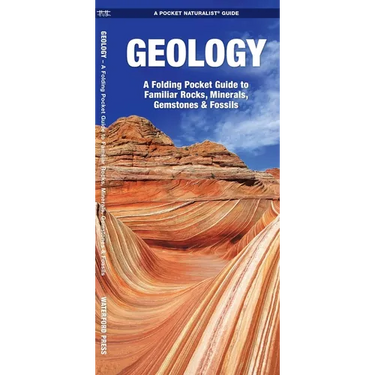 Geology: A Folding Pocket Guide to Familiar Rocks, Minerals, Gemstones & Fossils