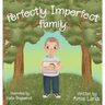 Perfectly Imperfect Family