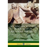 A Young Macedonian in the Army of Alexander the Great: A Historical Fiction of Ancient Greece Based upon Real Letters from Alexander's Conquests