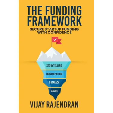 The Funding Framework: Secure Startup Funding With Confidence
