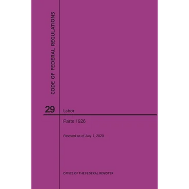 Code of Federal Regulations Title 29, Labor, Parts 1926, 2020