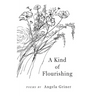 A Kind of Flourishing
