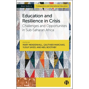 Education and Resilience in Crisis: Challenges and Opportunities in Sub-Saharan Africa