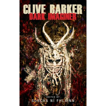Clive Barker: Dark Imaginer