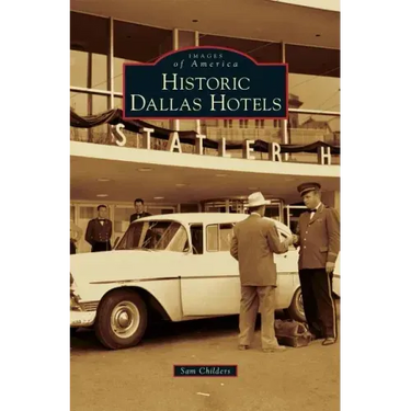 Historic Dallas Hotels