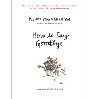 How to Say Goodbye