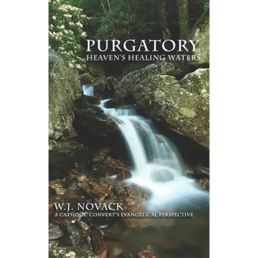 Purgatory: Heaven's Healing Waters