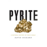 Pyrite: A Natural History of Fool's Gold