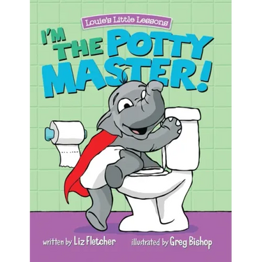 I'm the Potty Master: Easy Potty Training in Just Days