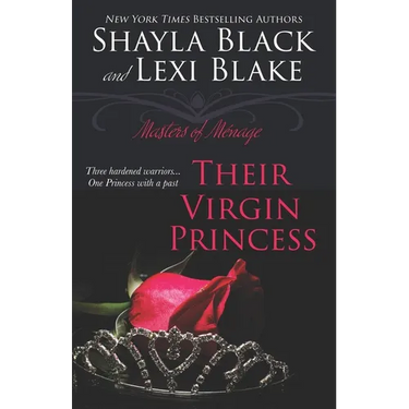 Their Virgin Princess: Masters of Ménage, Book 4