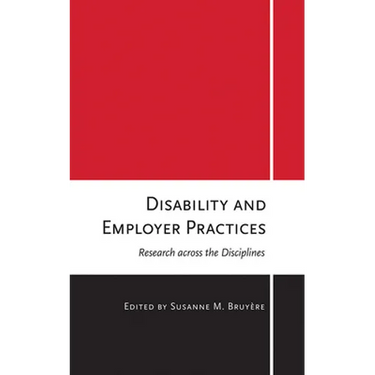 Disability and Employer Practices: Research Across the Disciplines