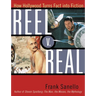 Reel V. Real: How Hollywood Turns Fact into Fiction