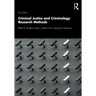 Criminal Justice and Criminology Research Methods