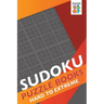 Sudoku Puzzle Books Hard to Extreme