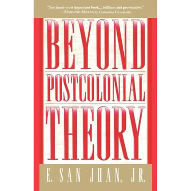 Beyond Postcolonial Theory