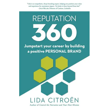 Reputation 360: Jumpstart your career by building a positive personal brand